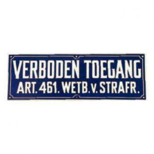 VERBODEN TOEGANG 35X12CM KUNSTSTOF