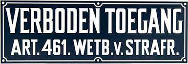 VERBODEN TOEGANG 35X12CM BLIK